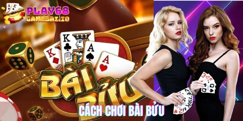 Cách chơi bài bửu