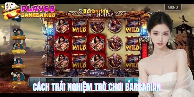 Cách trải nghiệm trò chơi Barbarian Nuge