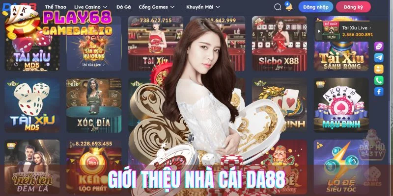 Giới Thiệu Nhà Cái DA88 Là Địa Chỉ Uy Tín Đáng Trải Nghiệm