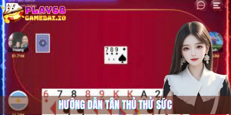 Hướng dẫn tân thủ thử sức