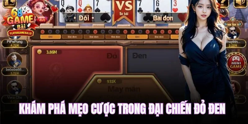 Khám phá mẹo cược trong đại chiến đỏ đen
