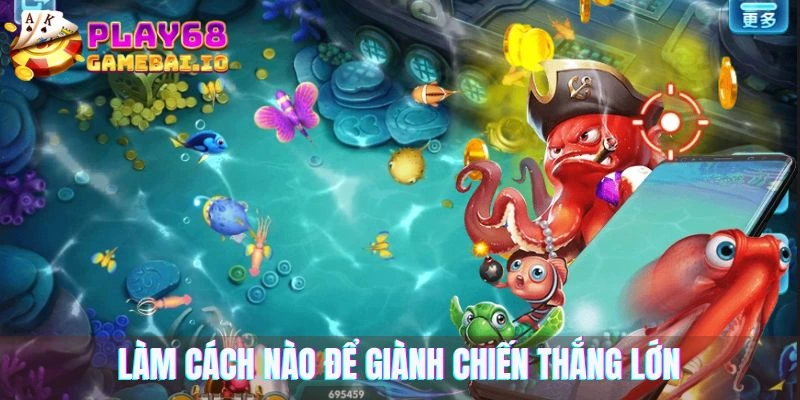 Làm cách nào để giành chiến thắng lớn trong game bắn cá Jackpots