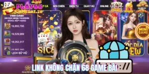 Link không chặn 68 game bài