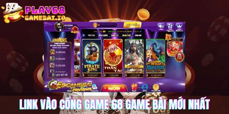 Link vào cổng game 68 game bài mới nhất