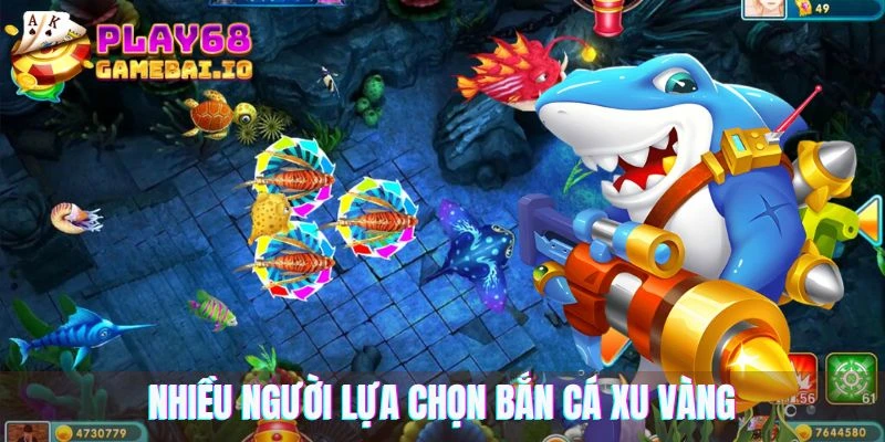 Lý do nhiều người lựa chọn bắn cá xu vàng 777 tại 68 game bài
