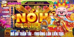 Nổ hũ thần tài - Thưởng lớn liên tục
