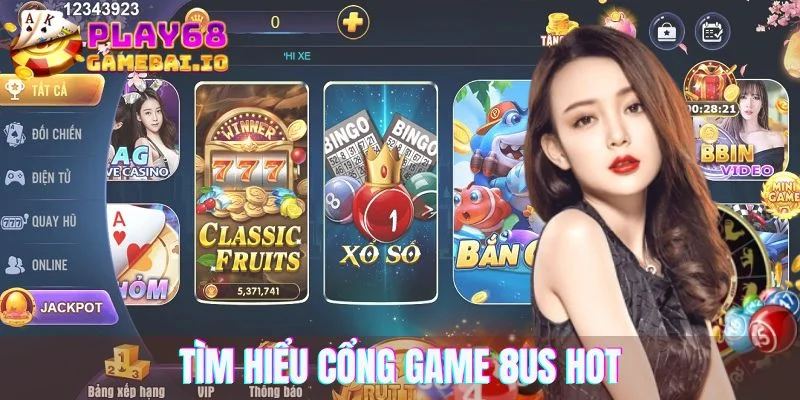 Tìm Hiểu Cổng Game 8usclub.io Hot Trong Đình Đám Hiện Tại 