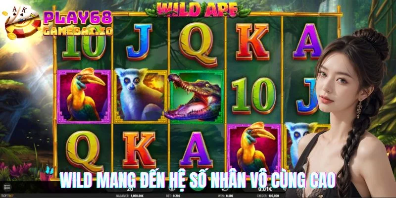 Wild mang đến hệ số nhân vô cùng cao dành cho hội viên may mắn nhận được